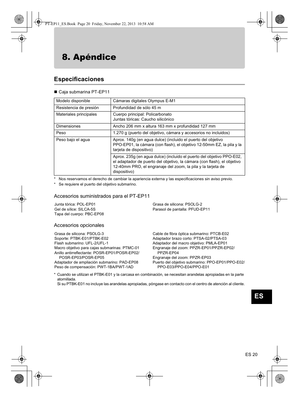 Apéndice, Especificaciones, Accesorios suministrados para el pt-ep11 | Accesorios opcionales | Olympus PTEP11 User Manual | Page 87 / 89