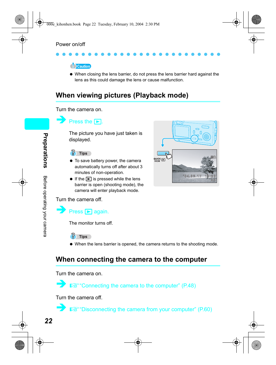 When viewing pictures (playback mode), When connecting the camera to the computer | Olympus Stylus 410 Digital User Manual | Page 22 / 72