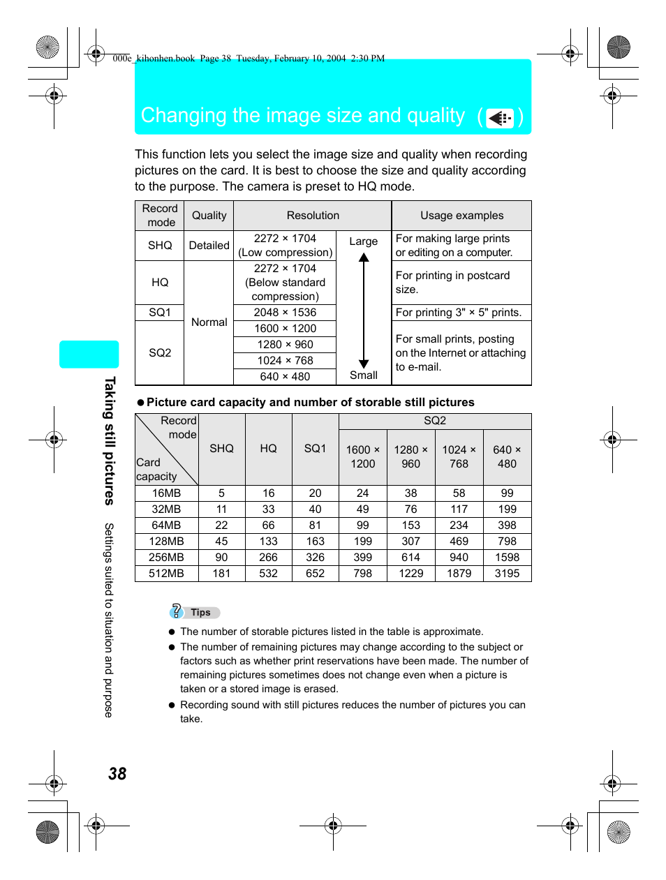 Changing the image size and quality ( ), Ta king still pictures | Olympus Stylus 410 Digital User Manual | Page 38 / 72