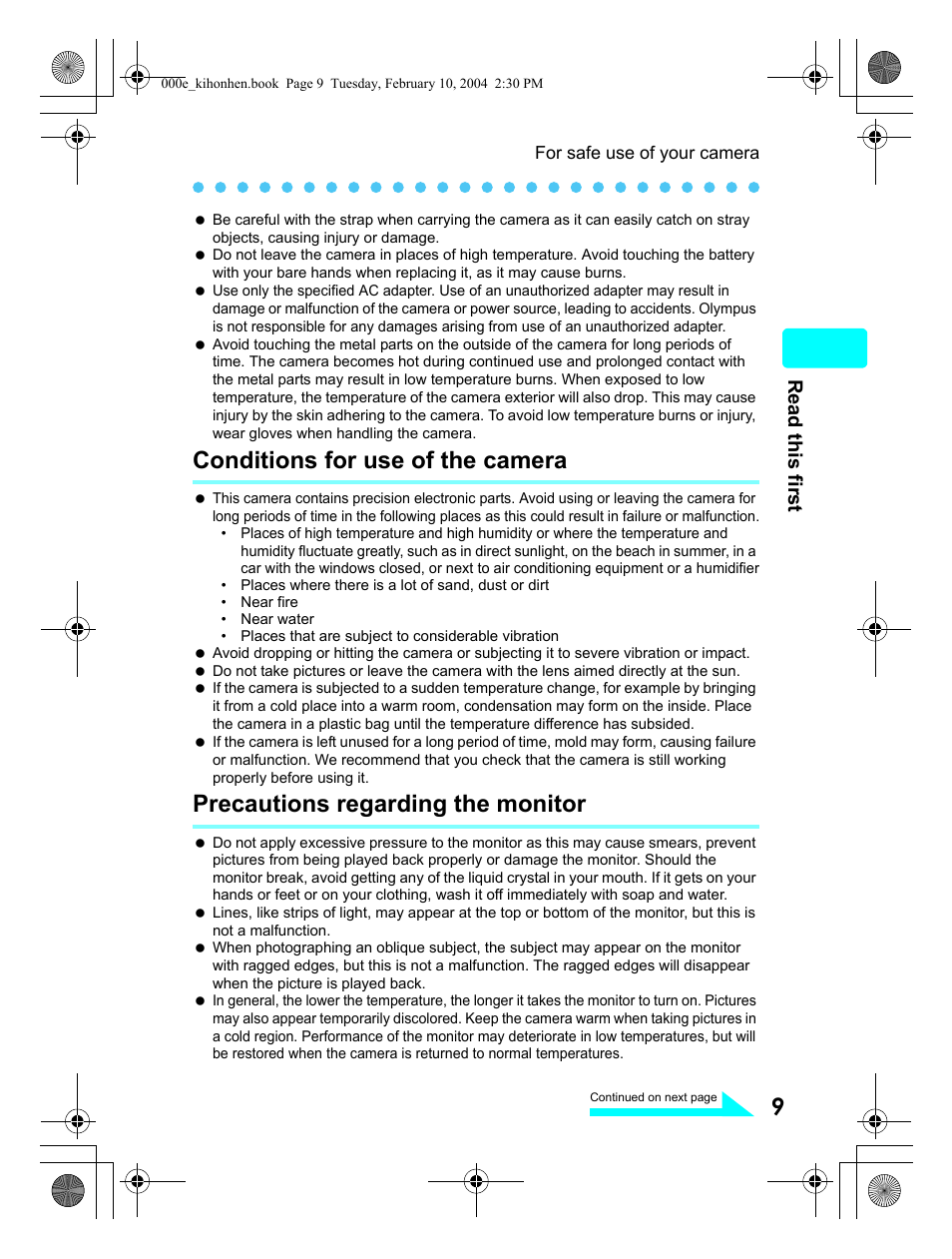 Conditions for use of the camera, Precautions regarding the monitor, Read this first | Olympus Stylus 410 Digital User Manual | Page 9 / 72