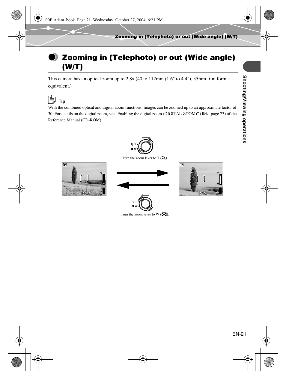 Zooming in (telephoto) or out (wide angle) (w/t) | Olympus IR-500 User Manual | Page 21 / 116