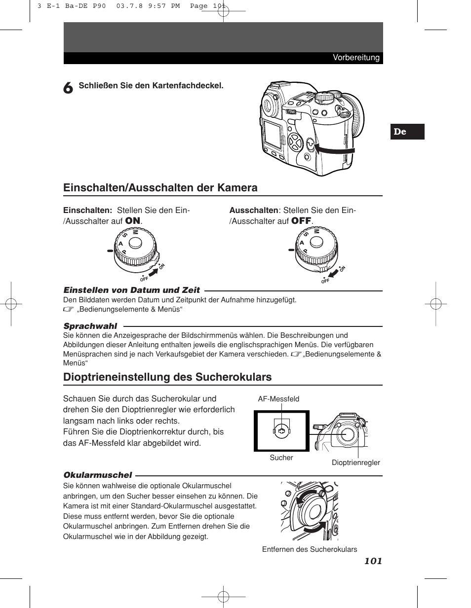 Einschalten/ausschalten der kamera, Dioptrieneinstellung des sucherokulars | Olympus E-1 User Manual | Page 101 / 180