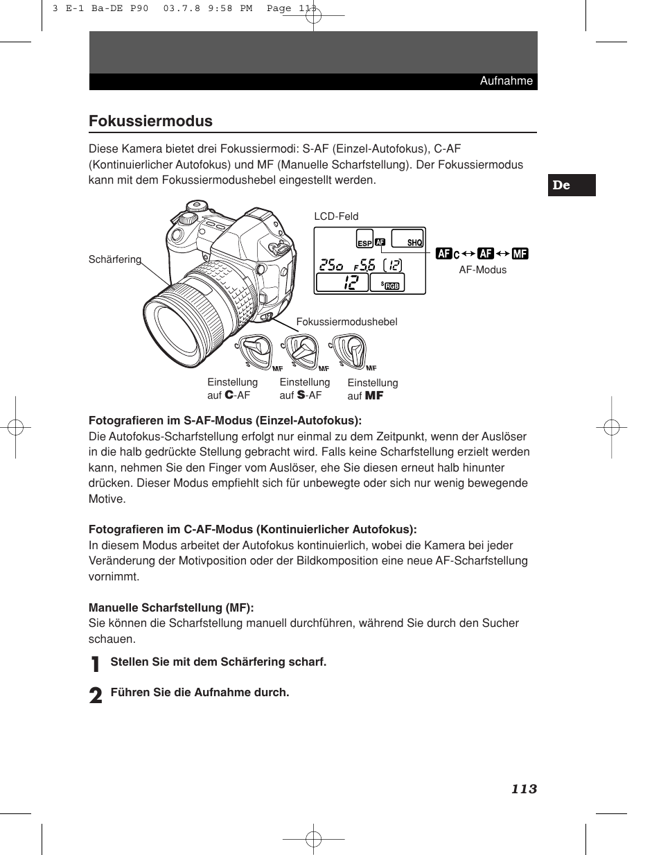 Fokussiermodus | Olympus E-1 User Manual | Page 113 / 180