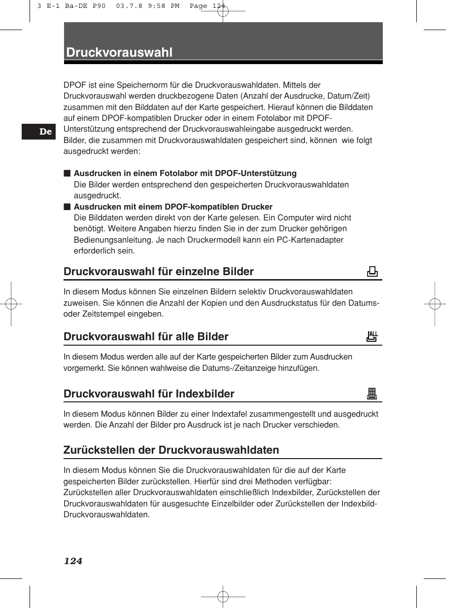 Druckvorauswahl, Druckvorauswahl für einzelne bilder, Druckvorauswahl für alle bilder | Druckvorauswahl für indexbilder, Zurückstellen der druckvorauswahldaten | Olympus E-1 User Manual | Page 124 / 180