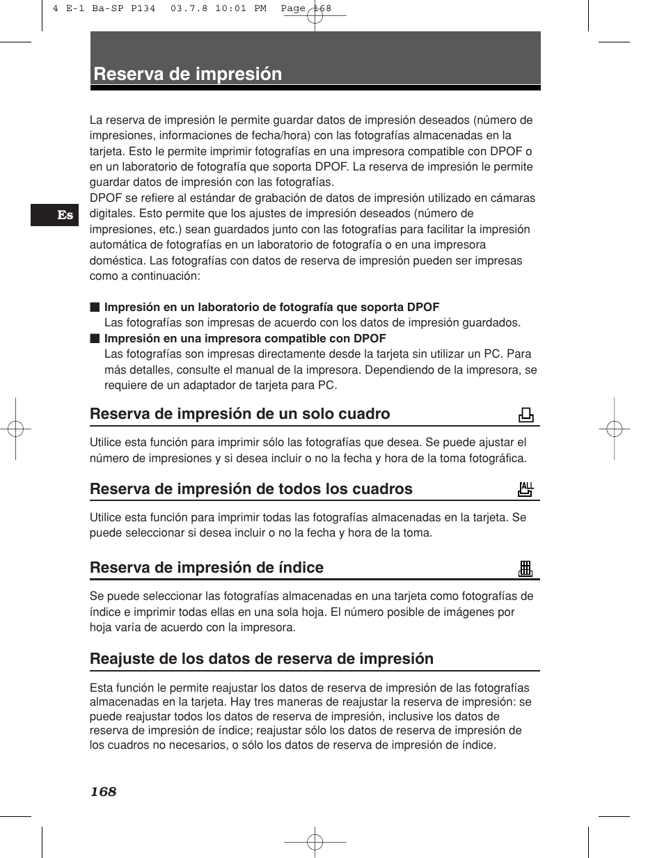 Reserva de impresión, Reserva de impresión de un solo cuadro, Reserva de impresión de todos los cuadros | Reserva de impresión de índice, Reajuste de los datos de reserva de impresión | Olympus E-1 User Manual | Page 168 / 180