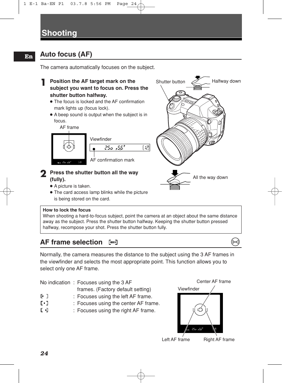 Shooting, Auto focus (af), Af frame selection | Olympus E-1 User Manual | Page 24 / 180