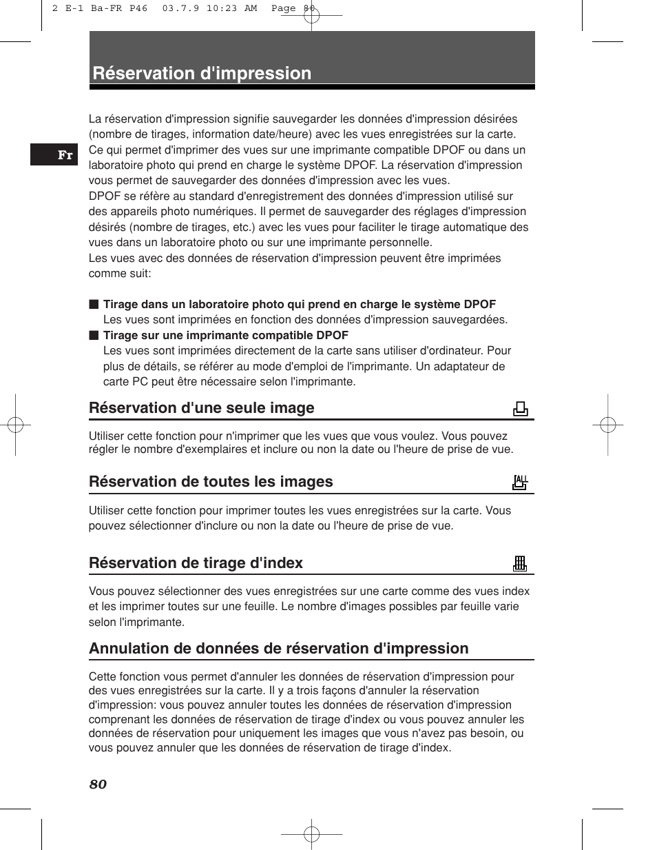 Réservation d'impression, Réservation d'une seule image, Réservation de toutes les images | Réservation de tirage d'index, Annulation de données de réservation d'impression | Olympus E-1 User Manual | Page 80 / 180