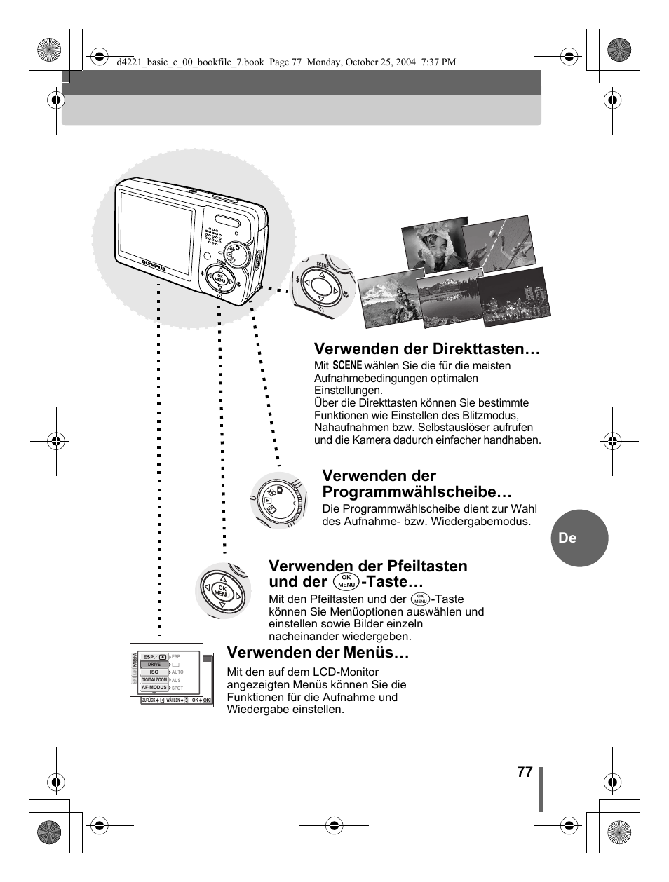 Verwenden der direkttasten, Verwenden der pfeiltasten und der e -taste, Verwenden der menüs | Verwenden der programmwählscheibe, 77 de | Olympus Stylus 500 Digital User Manual | Page 77 / 100