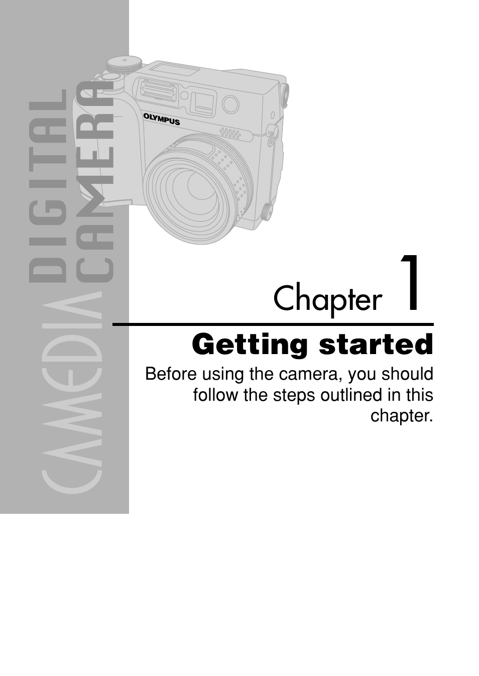 Chapter 1 getting started, Getting started | Olympus C-4040 Zoom User Manual | Page 23 / 200