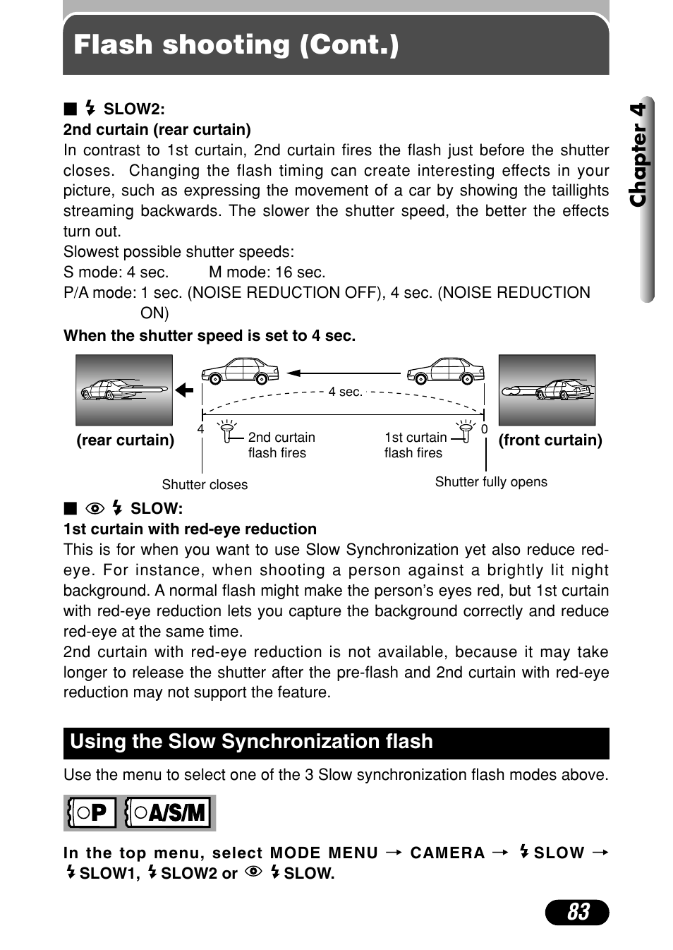 Using the slow synchronization flash 83, Flash shooting (cont.), Chapter 4 using the slow synchronization flash | Olympus C-4040 Zoom User Manual | Page 83 / 200