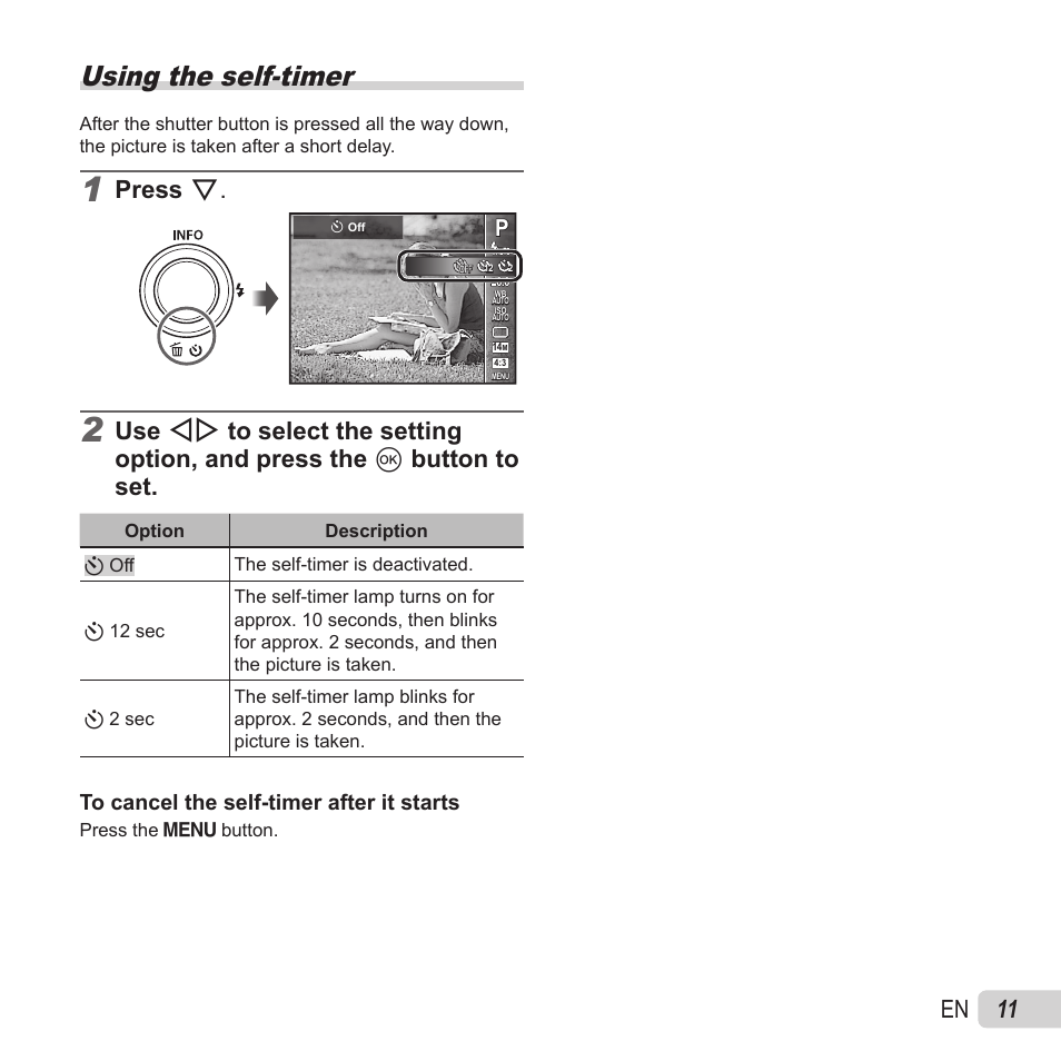Using the self-timer, 11 en, Press g | Olympus VH-520 User Manual | Page 11 / 68