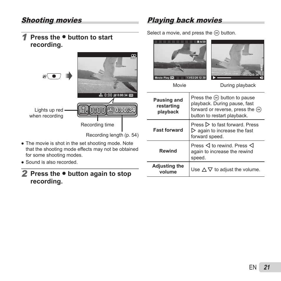 Shooting movies, Playing back movies, 21 en | Press the  button to start recording, Press the  button again to stop recording | Olympus VH-520 User Manual | Page 21 / 68