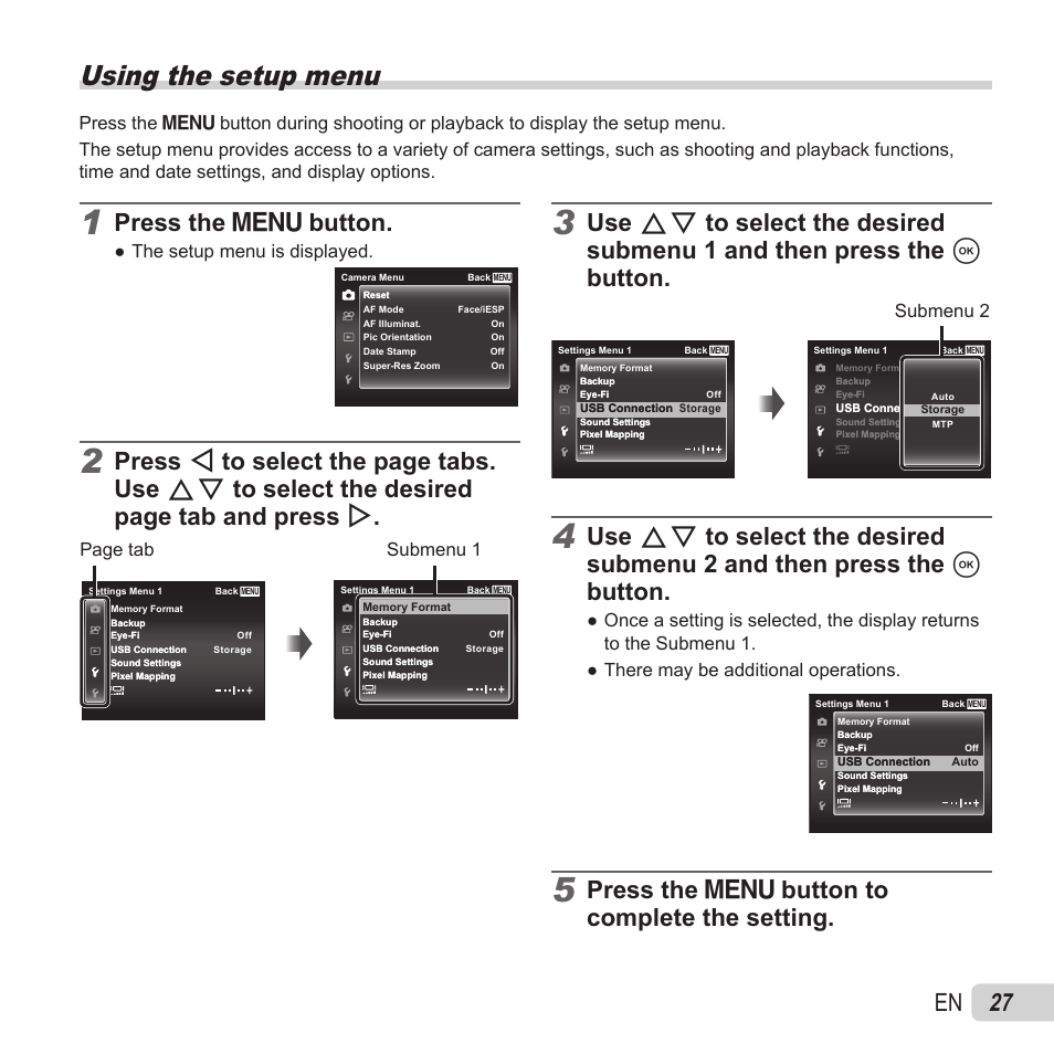 Using the setup menu, 27 en, Press the  button to complete the setting | Press the  button, Submenu 2, The setup menu is displayed, Page tab, Submenu 1 | Olympus VH-520 User Manual | Page 27 / 68