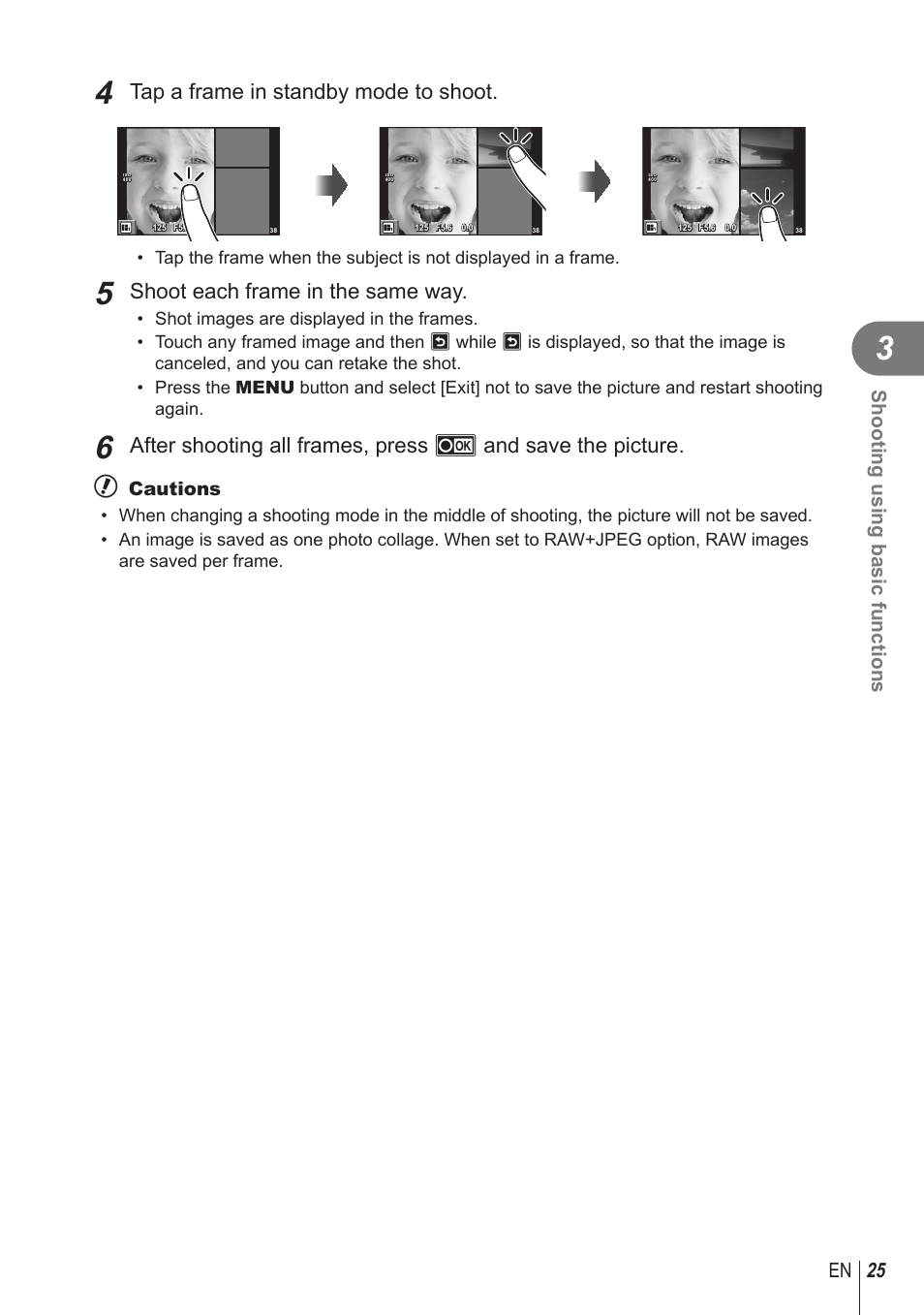 Tap a frame in standby mode to shoot, Shoot each frame in the same way, 25 en shooting using basic functions | Cautions | Olympus STYLUS 1 User Manual | Page 25 / 120