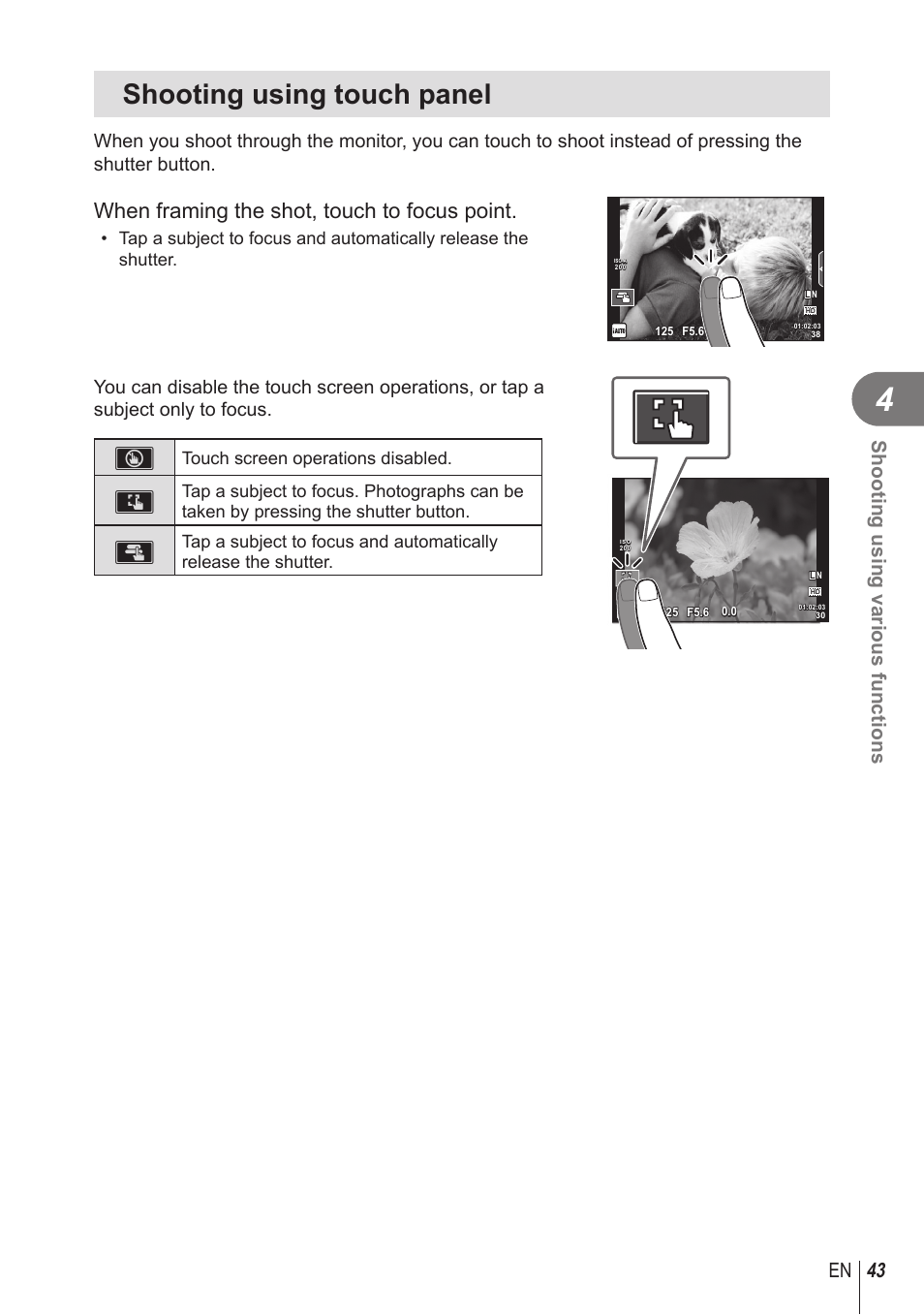 Shooting using touch panel, When framing the shot, touch to focus point, 43 en shooting using various functions | Touch screen operations disabled | Olympus STYLUS 1 User Manual | Page 43 / 120