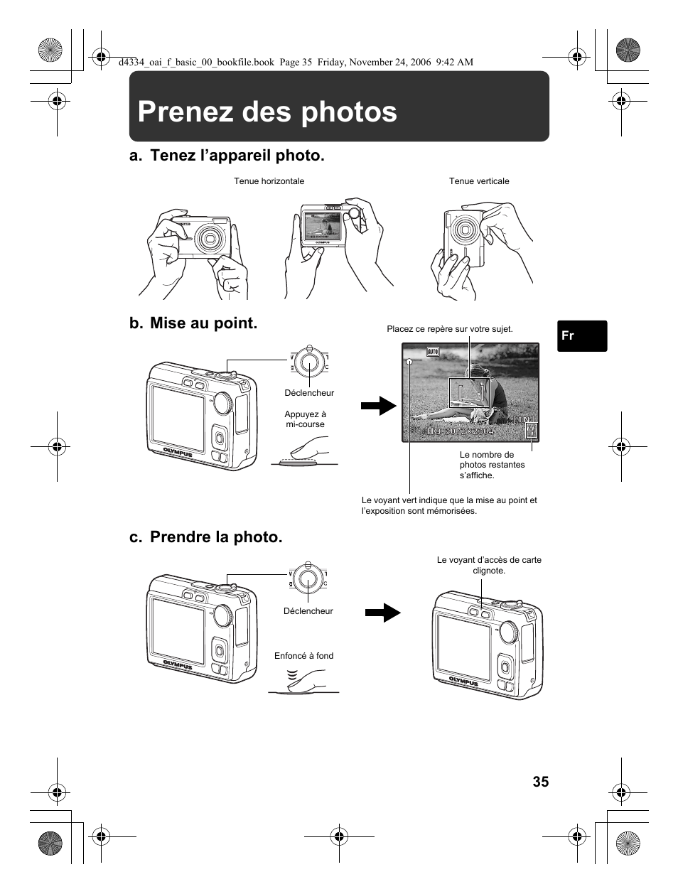 Prenez des photos, A. tenez l’appareil photo. c. prendre la photo, B. mise au point | Olympus FE-210 User Manual | Page 35 / 108