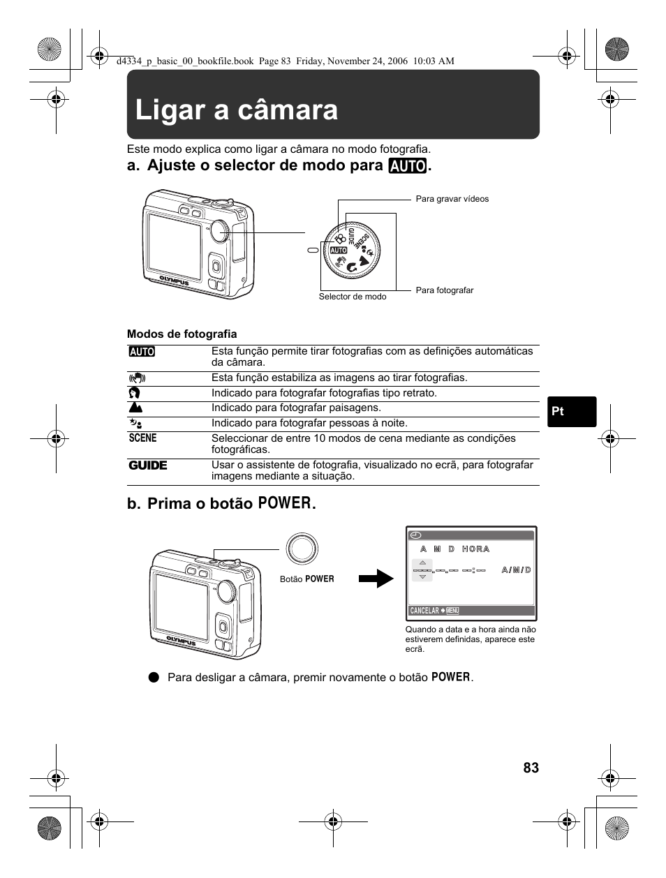 Ligar a câmara, A. ajuste o selector de modo para h, B. prima o botão o | Olympus FE-210 User Manual | Page 83 / 108