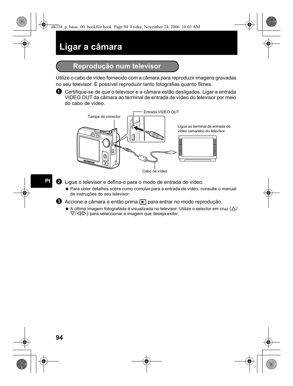Ligar a câmara, Reprodução num televisor | Olympus FE-210 User Manual | Page 94 / 108