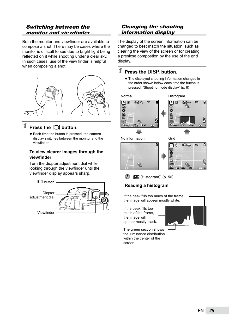 Switching between the monitor and viewfinder, Changing the shooting information display, En switching between the monitor and viewfinder | Press the u button, Press the g button, Reading a histogram | Olympus SP-590UZ User Manual | Page 25 / 86