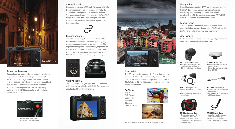 Brave the darkness, A sensitive side, Smooth operator | Visibly brighter, Inner artist, Raw genius, More precise, Accessorize | Olympus XZ-1 User Manual | Page 2 / 2