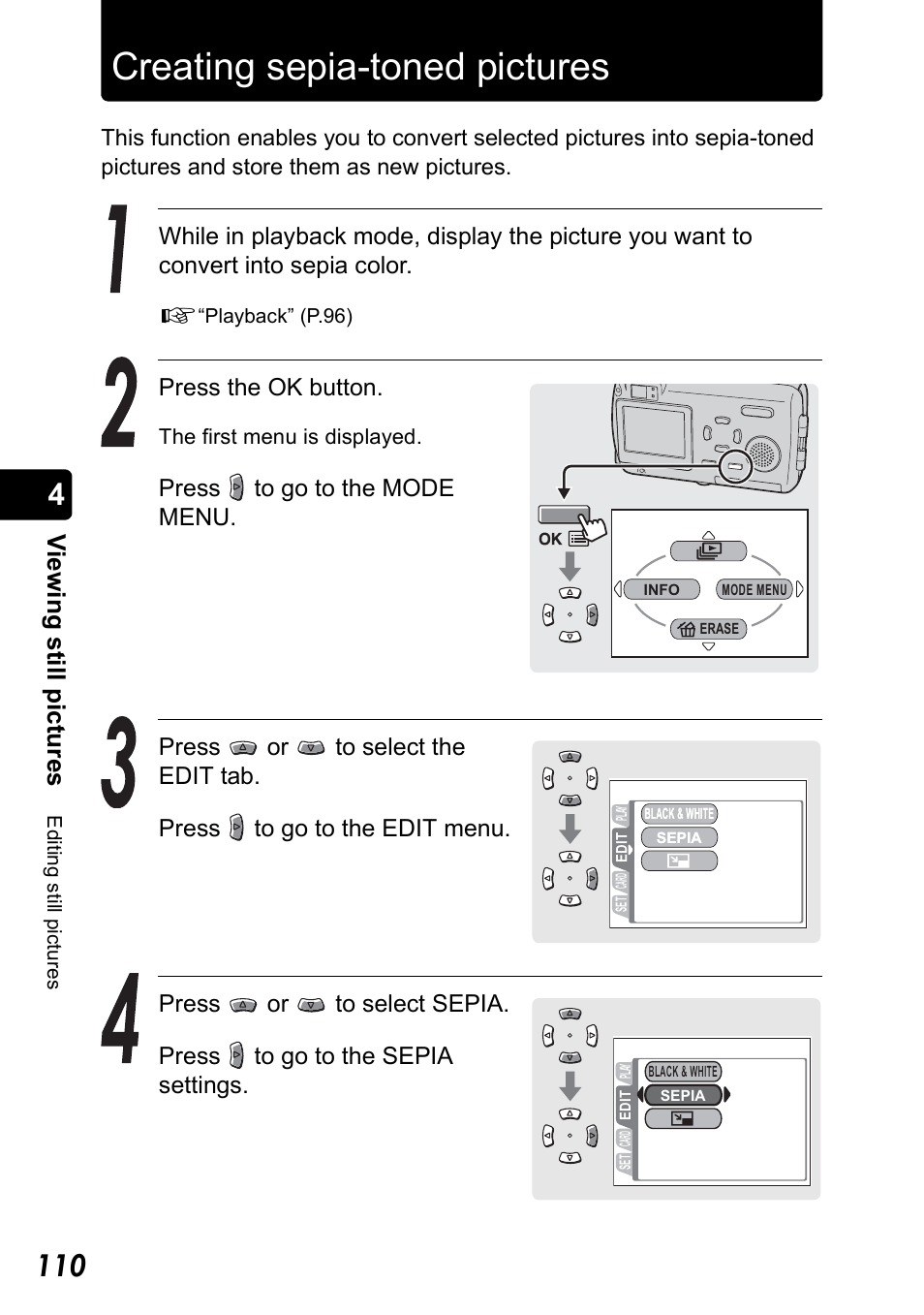 Creating sepia-toned pictures, Vie w ing s till pic tur e s | Olympus Stylus 410 Digital User Manual | Page 110 / 228