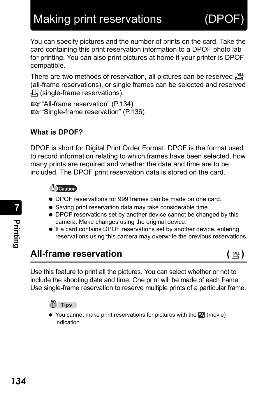 Making print reservations (dpof), All-frame reservation, Making print reservations(dpof) | P.134, Making print reservations (dpof)” (p.134) | Olympus Stylus 410 Digital User Manual | Page 134 / 228