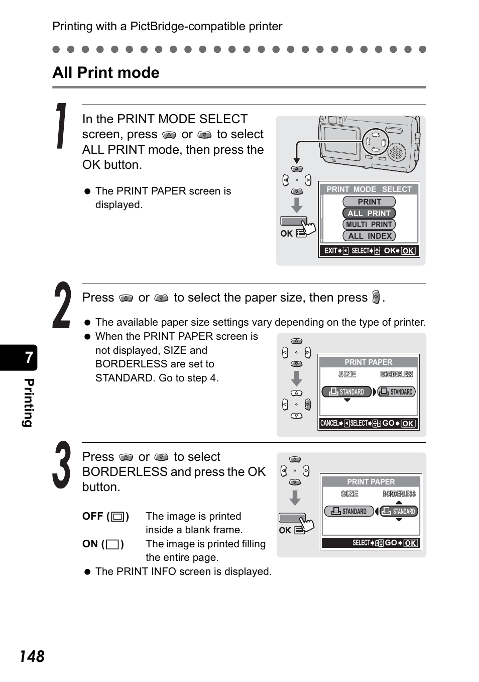 All print mode, All print mode” (p.148), 7all print mode | Pr in ti n g, Press or to select the paper size, then press, Printing with a pictbridge-compatible printer | Olympus Stylus 410 Digital User Manual | Page 148 / 228