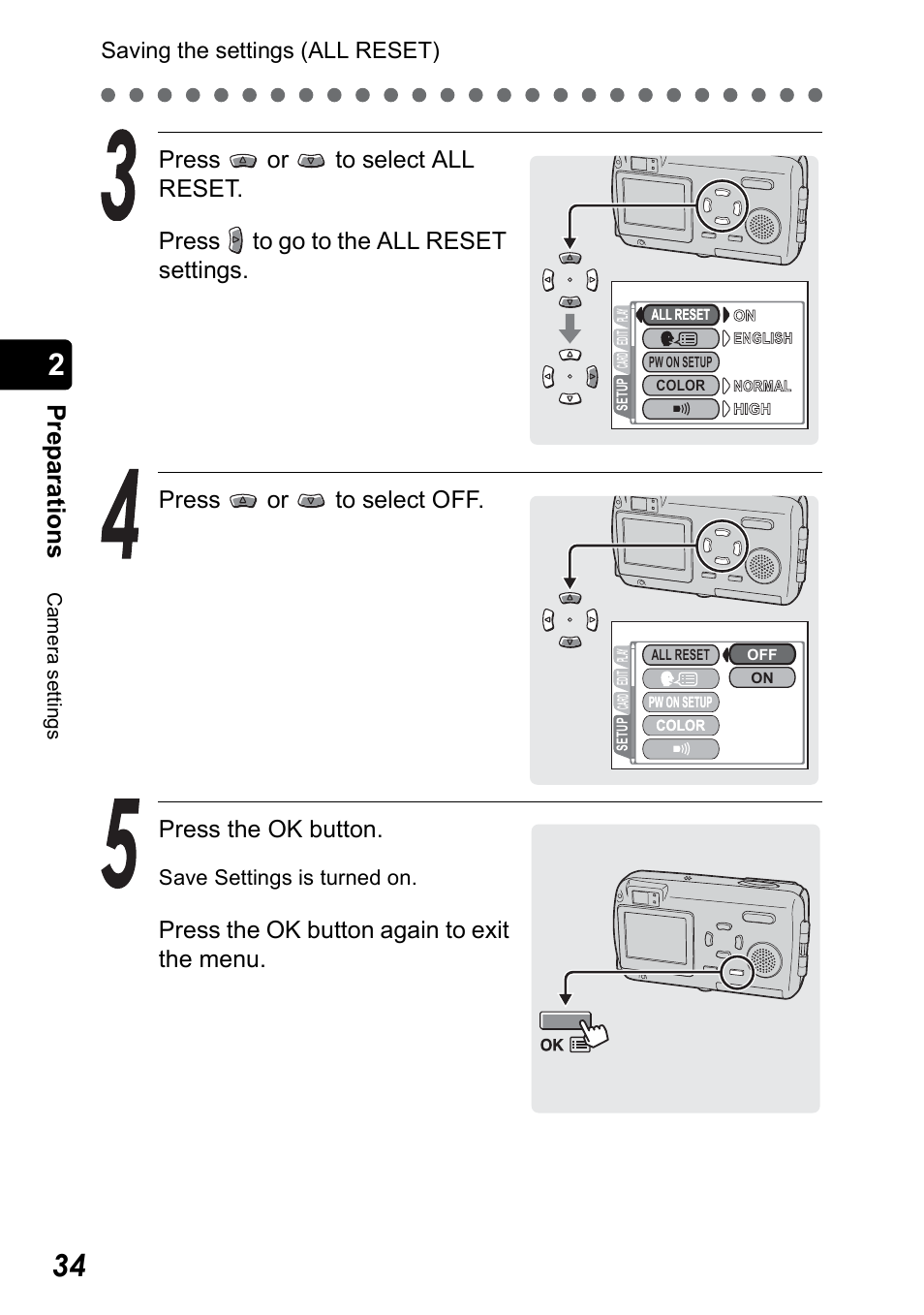 Pr ep ara tio n s, Press the ok button again to exit the menu, Saving the settings (all reset) | Olympus Stylus 410 Digital User Manual | Page 34 / 228