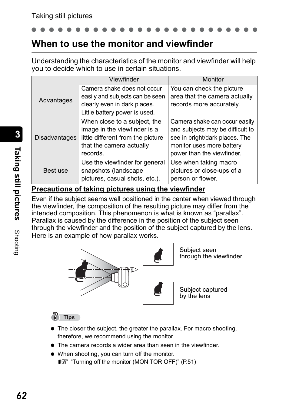 When to use the monitor and viewfinder, Ta k ing still pic tur es | Olympus Stylus 410 Digital User Manual | Page 62 / 228