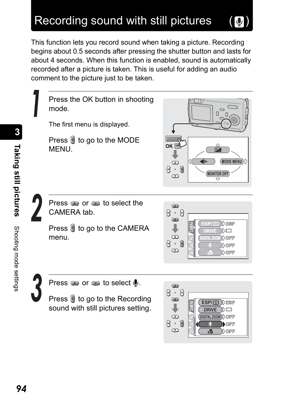 Recording sound with still pictures, P.94, Recording sound with still pictures ( ) | Ta k ing still pic tur es, Press the ok button in shooting mode | Olympus Stylus 410 Digital User Manual | Page 94 / 228