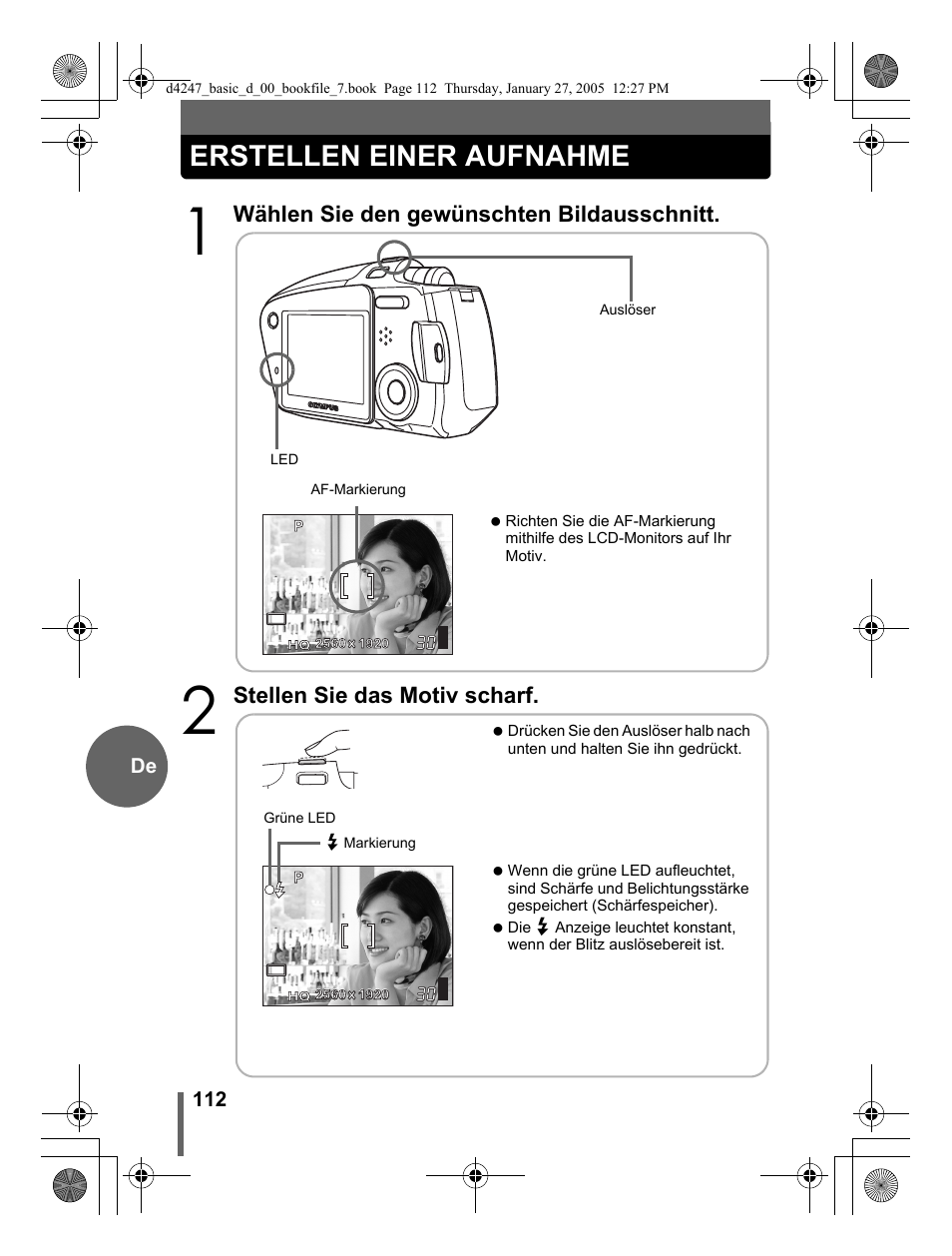Erstellen einer aufnahme, Wählen sie den gewünschten bildausschnitt, Stellen sie das motiv scharf | Olympus Stylus Verve S User Manual | Page 112 / 124