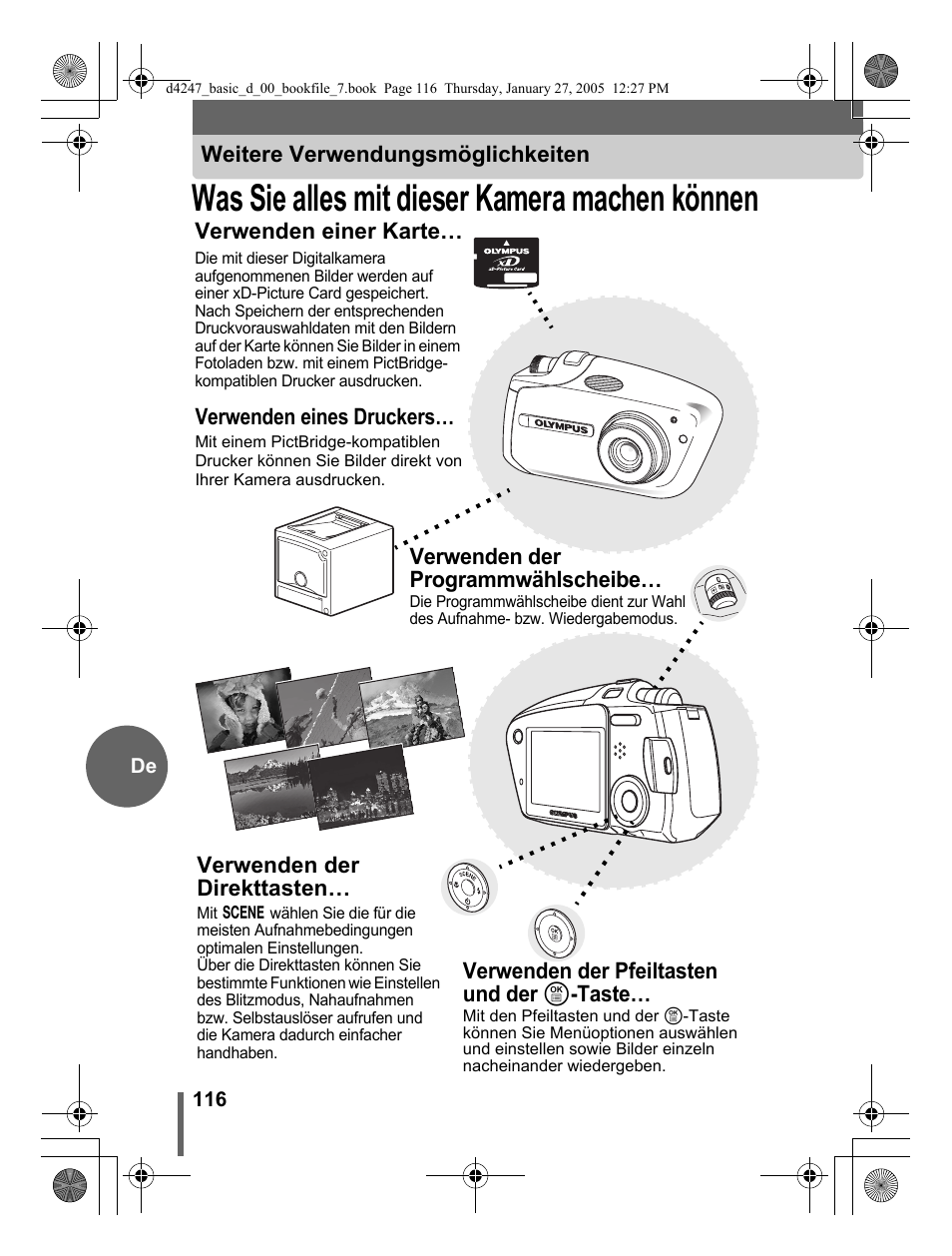 Was sie alles mit dieser kamera machen können, Weitere verwendungsmöglichkeiten, Verwenden einer karte | Verwenden eines druckers, Verwenden der programmwählscheibe, Verwenden der direkttasten, Verwenden der pfeiltasten und der e -taste | Olympus Stylus Verve S User Manual | Page 116 / 124