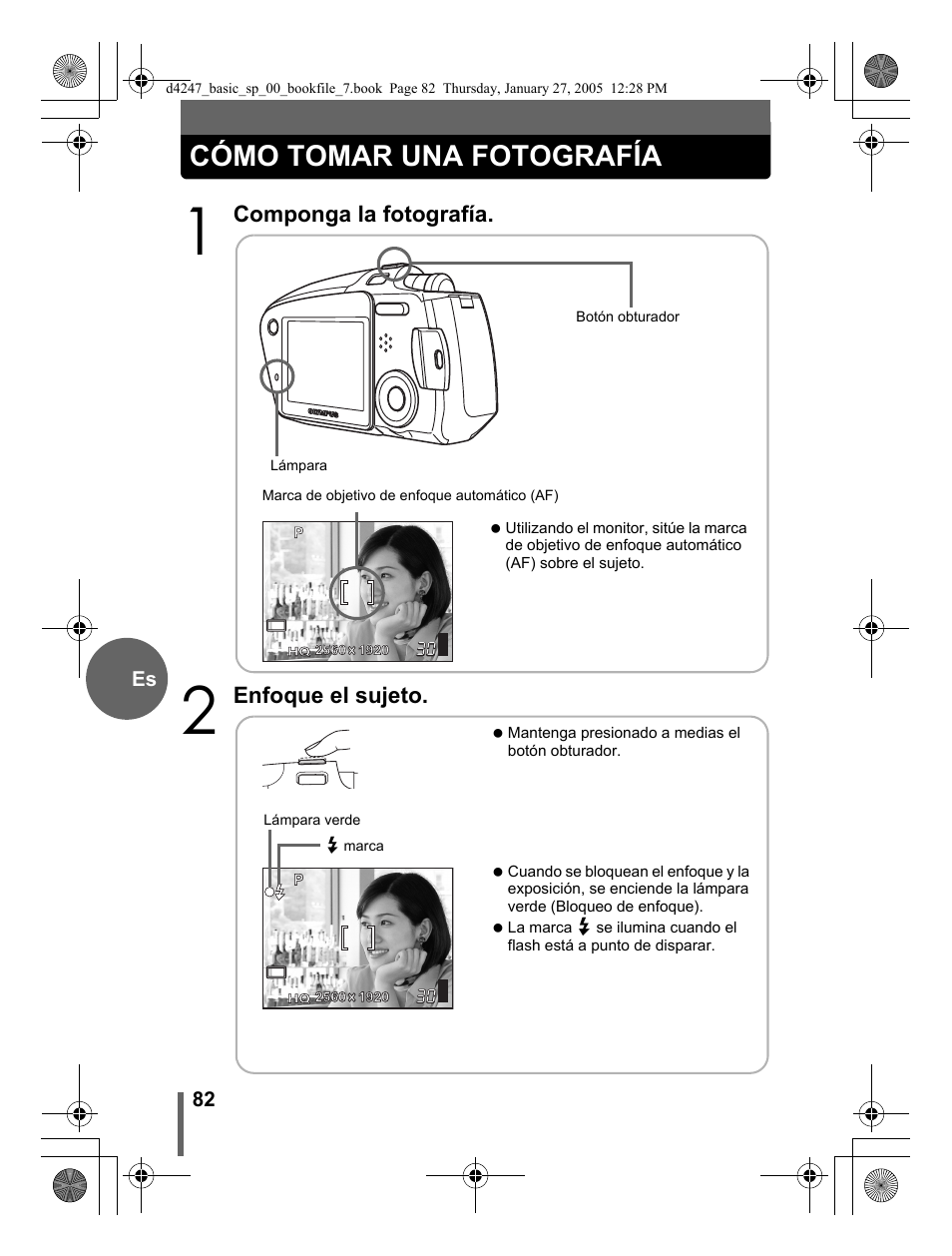 Cómo tomar una fotografía, Componga la fotografía, Enfoque el sujeto | Olympus Stylus Verve S User Manual | Page 82 / 124