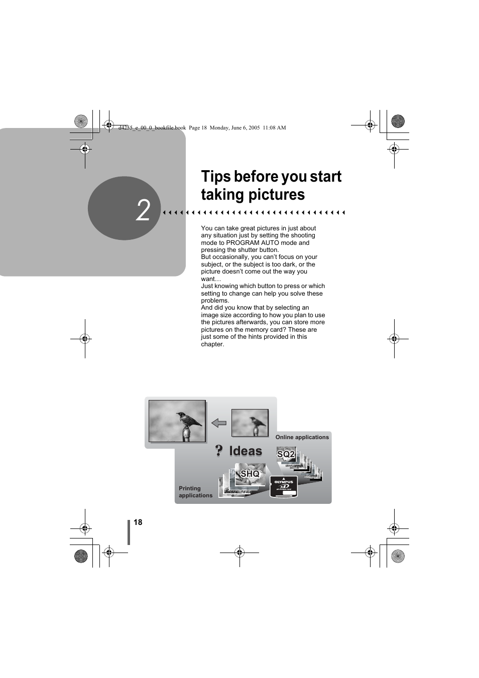 2 tips before you start taking pictures, Tips before you start, Taking pictures | P. 18, Tips before you start taking pictures, Ideas | Olympus D-555 Zoom ImageLink User Manual | Page 18 / 124