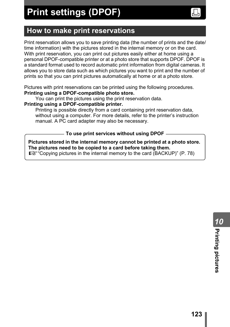 Print settings (dpof), How to make print reservations, In the camera.“print settings (dpof)” (p. 123) | Olympus IR-300 User Manual | Page 123 / 182