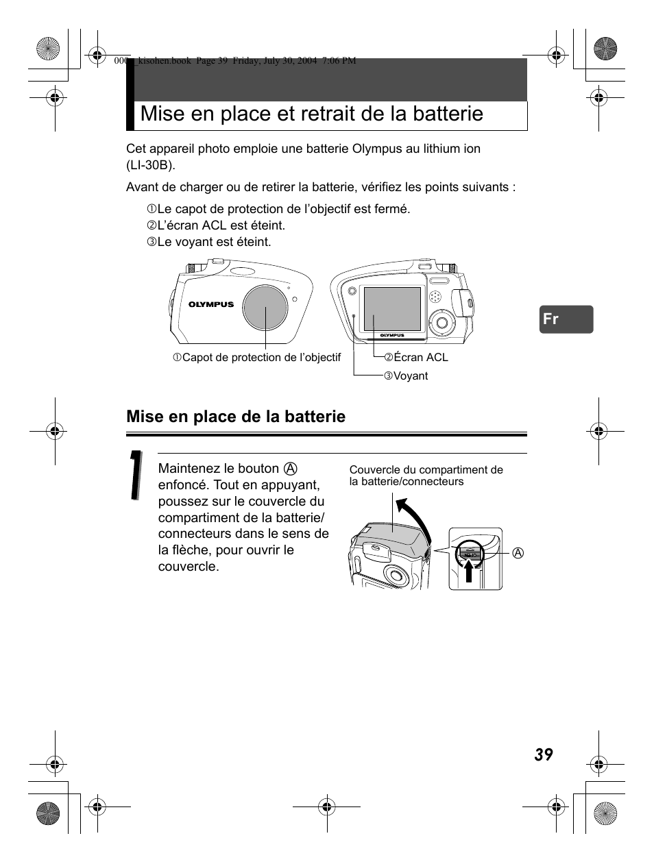 Mise en place et retrait de la batterie, Mise en place de la batterie | Olympus Stylus Verve User Manual | Page 39 / 163