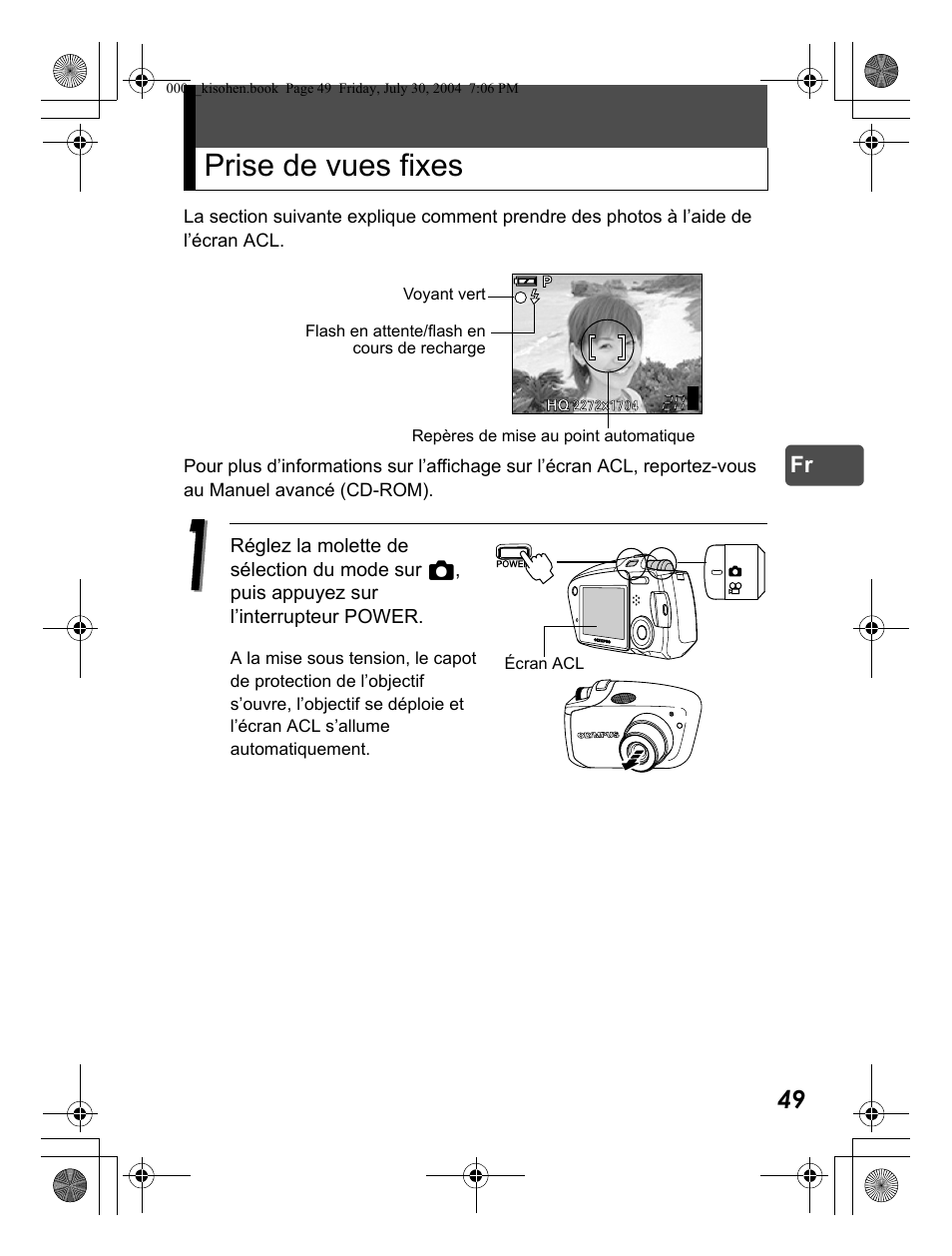 Prise de vues fixes | Olympus Stylus Verve User Manual | Page 49 / 163