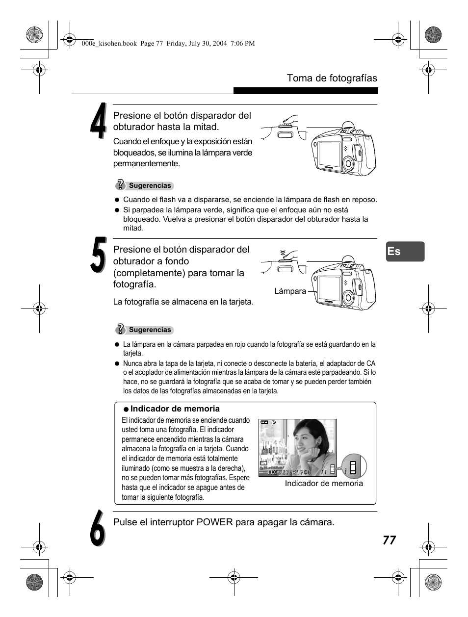 Toma de fotografías, Pulse el interruptor power para apagar la cámara | Olympus Stylus Verve User Manual | Page 77 / 163