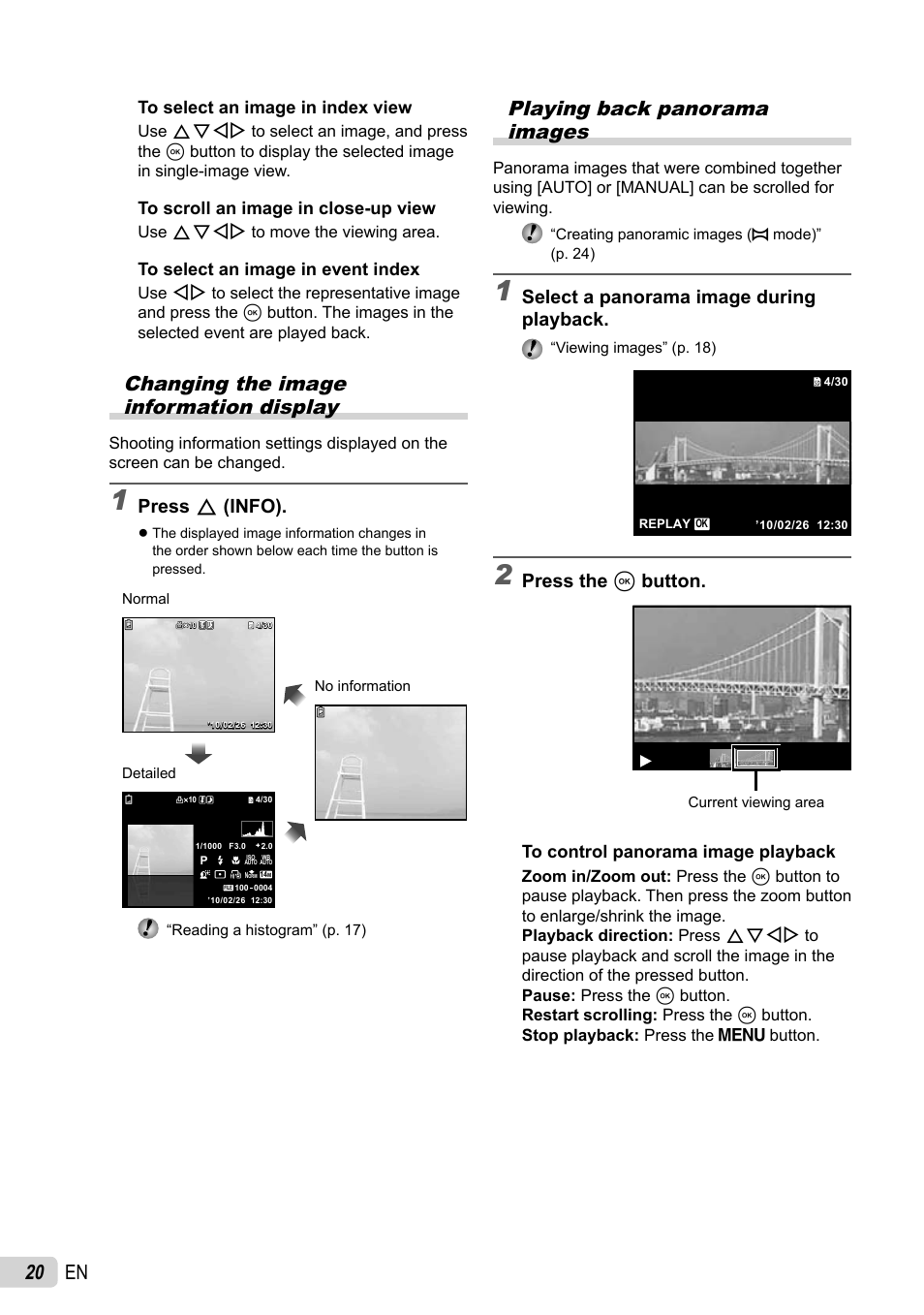 20 en, Changing the image information display, Playing back panorama images | Press f (info), Select a panorama image during playback, Press the a button | Olympus STYLUS 7030 User Manual | Page 20 / 73