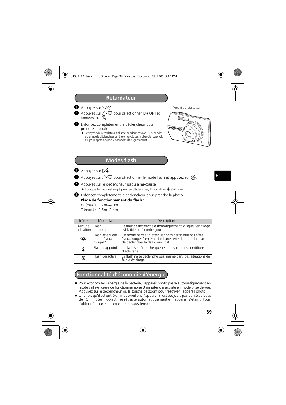 Retardateur, Modes flash fonctionnalité d’économie d’énergie | Olympus STYLUS 700 User Manual | Page 39 / 84