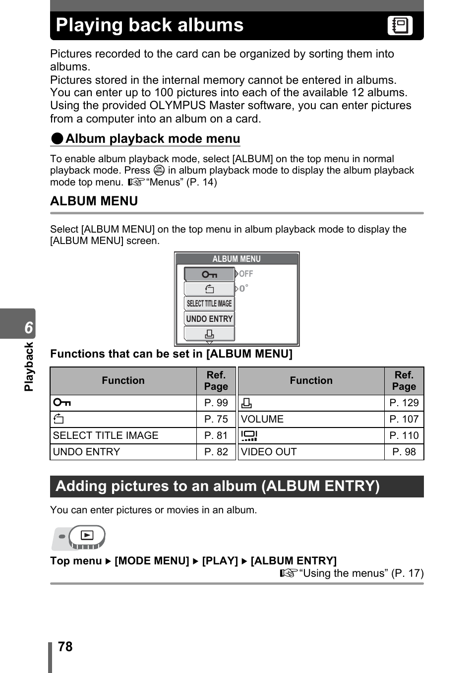 Playing back albums, Adding pictures to an album (album entry), G“adding pictures to an album | Album entry)” (p. 78), P. 78, Album playback mode menu, Album menu | Olympus SP-500 UZ User Manual | Page 78 / 189