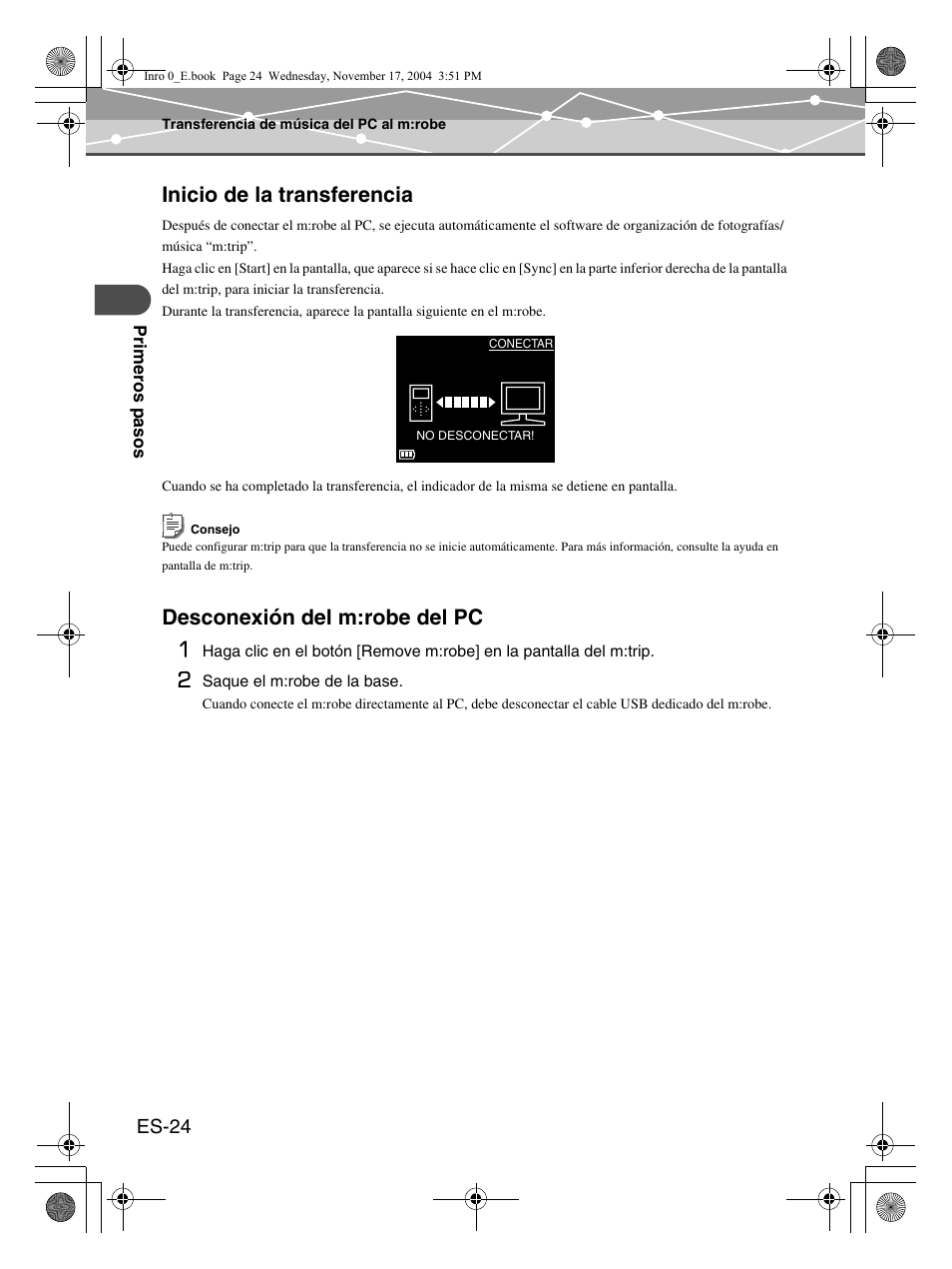 Inicio de la transferencia, Desconexión del m:robe del pc 1, Es-24 | Olympus mrobe 100 User Manual | Page 140 / 180