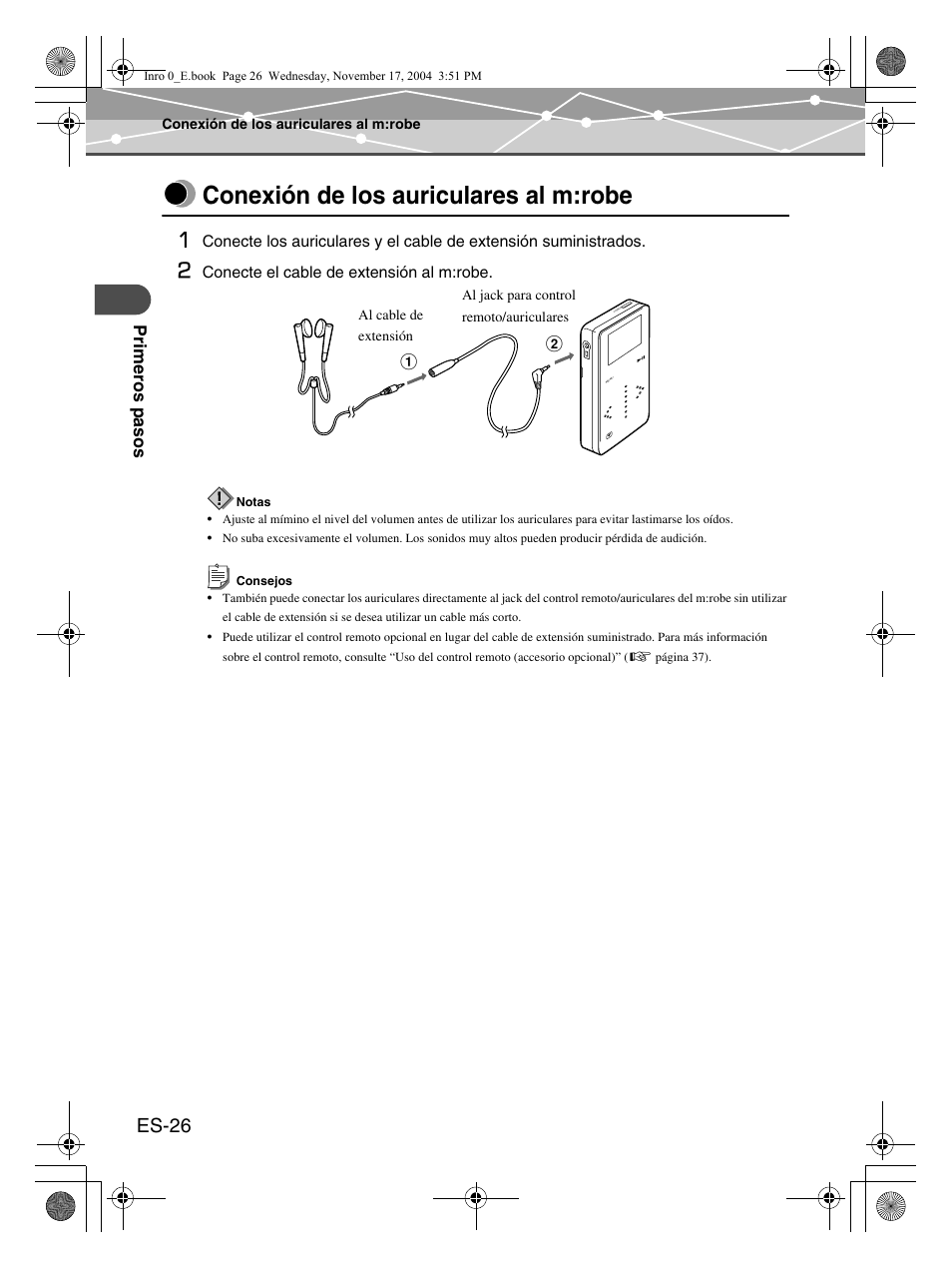 Conexión de los auriculares al m:robe, Es-26, Pri m eros p aso s | Olympus mrobe 100 User Manual | Page 142 / 180