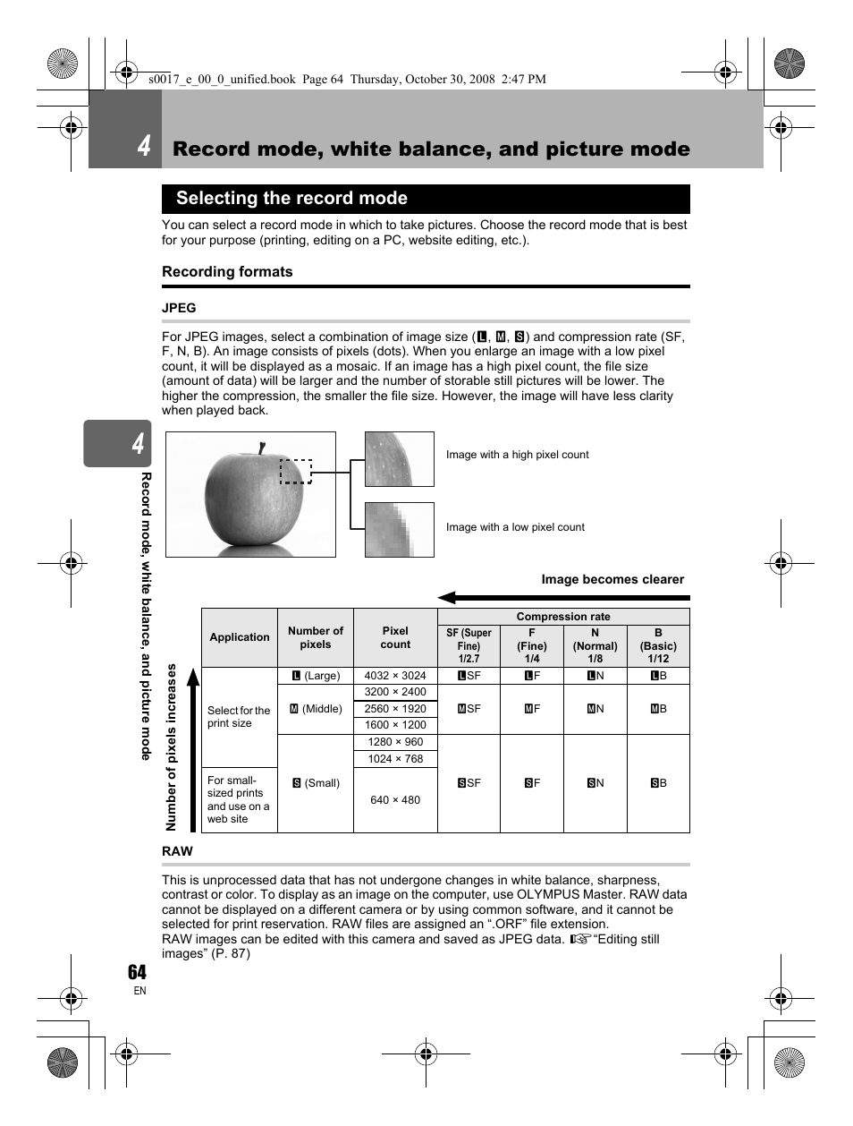 4 record mode, white balance, and picture mode, Selecting the record mode, Recording formats | Record mode, white balance, and picture mode | Olympus E-30 User Manual | Page 64 / 156