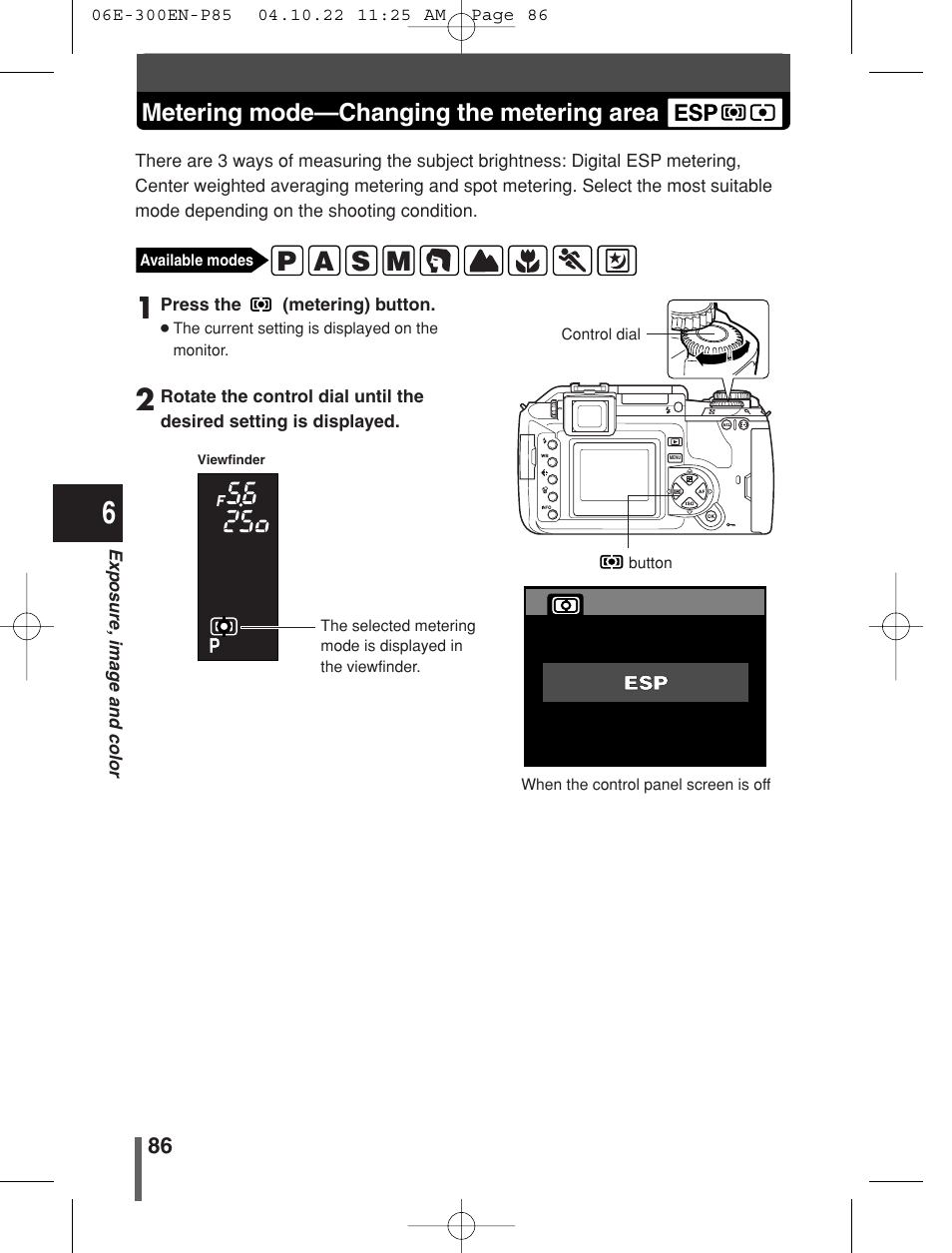 P a s m, Metering mode—changing the metering area | Olympus EVOLT E-300 User Manual | Page 86 / 212