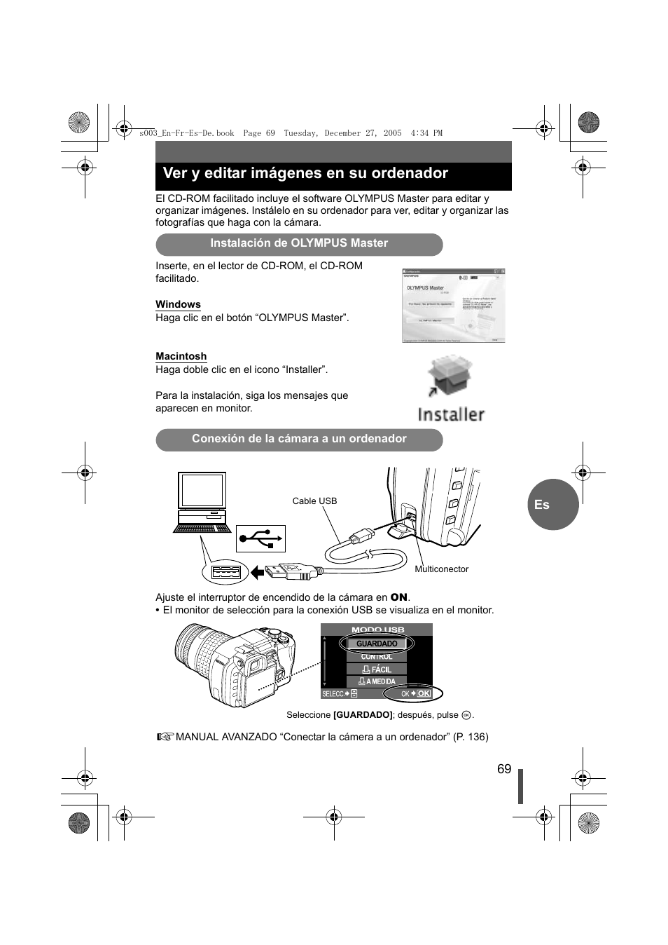 Ver y editar imágenes en su ordenador, Instalación de olympus master, Conexión de la cámara a un ordenador | 69 es | Olympus EVOLT E-330 User Manual | Page 69 / 116
