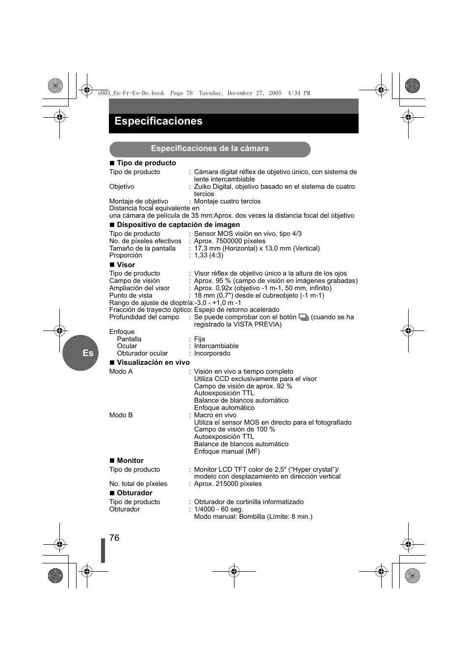 Especificaciones, Especificaciones de la cámara, 76 es | Olympus EVOLT E-330 User Manual | Page 76 / 116