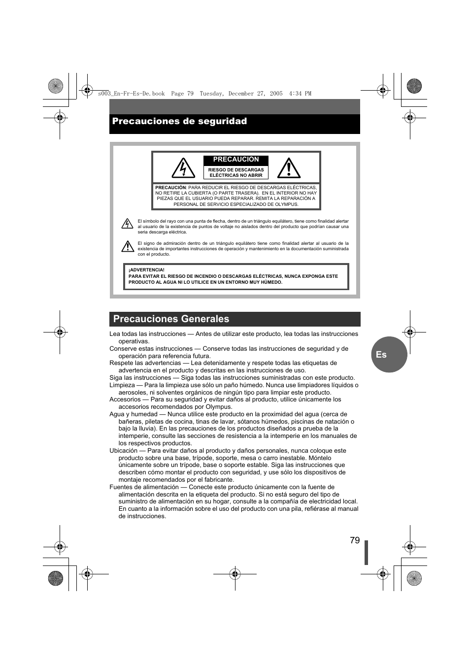 Precauciones de seguridad, Precauciones generales, 79 es precauciones de seguridad | Olympus EVOLT E-330 User Manual | Page 79 / 116