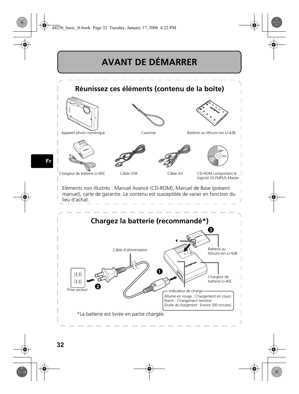 Avant de démarrer, Réunissez ces éléments (contenu de la boîte), Chargez la batterie (recommandé*) | Olympus Stylus 720 SW User Manual | Page 32 / 84