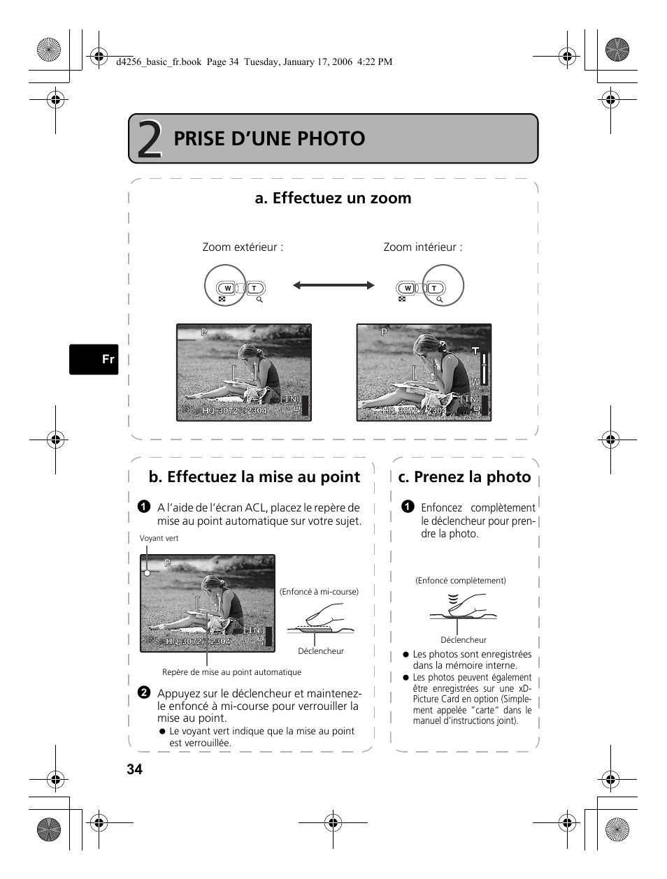 Prise d’une photo, A. effectuez un zoom, C. prenez la photo | B. effectuez la mise au point | Olympus Stylus 720 SW User Manual | Page 34 / 84